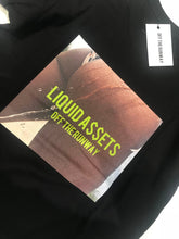 Load image into Gallery viewer, &quot;Liquid Assets&quot; T-Shirt.
