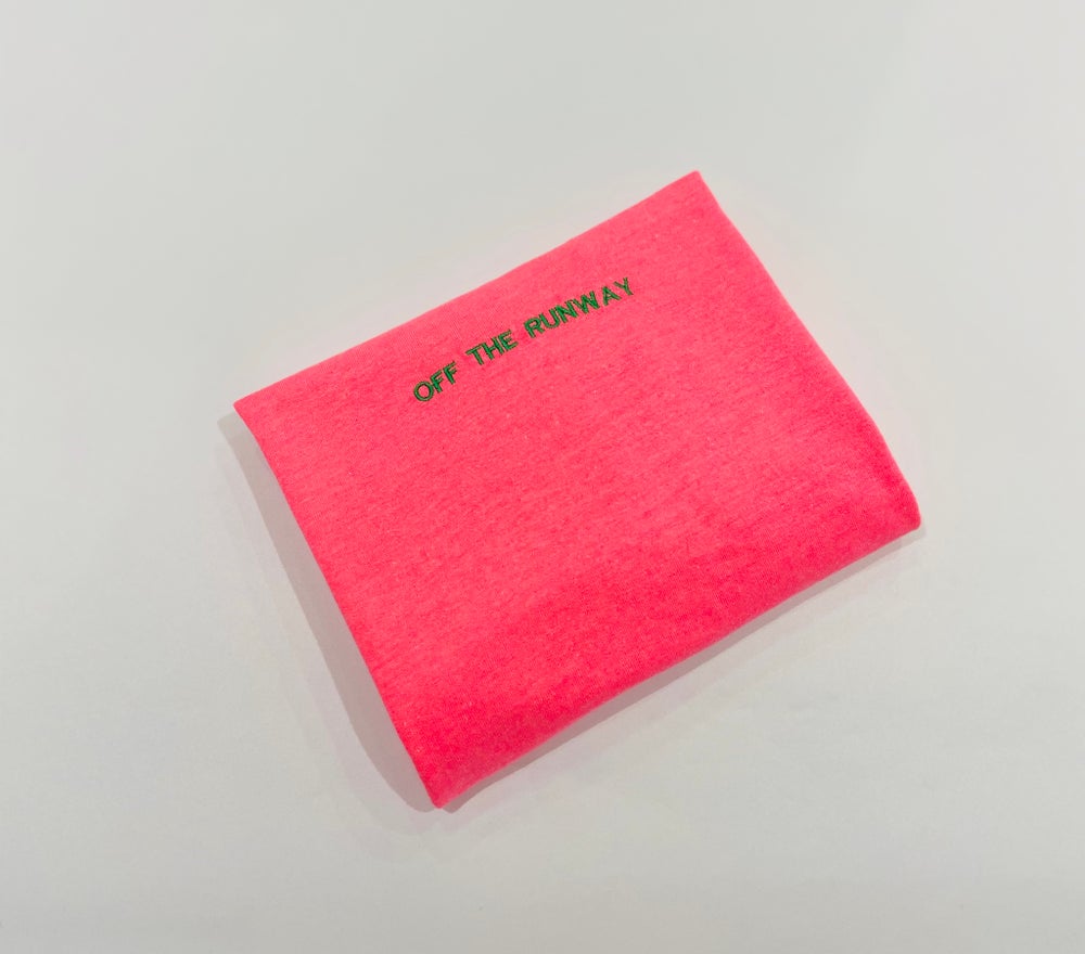 Classic “OFF THE RUNWAY” Logo T-Shirt. Safety Pink.